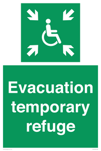 Evacuation temporary refuge